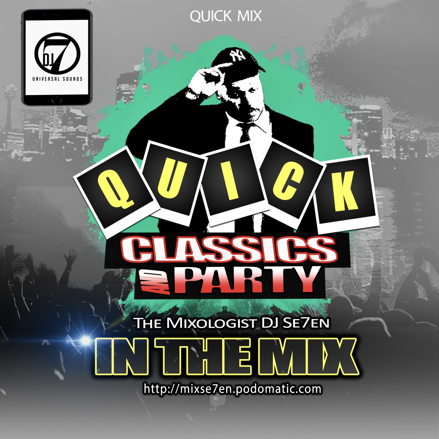 Episode 260: QUICK CLASSICS MIX With The Mixologist Dj Se7en On Party 105.3