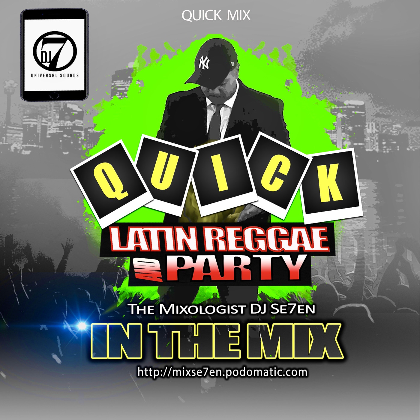 Episode 275: QUICK LATIN REGGAE PARTY MIX With The Mixologist Dj Se7en On Party 105.3
