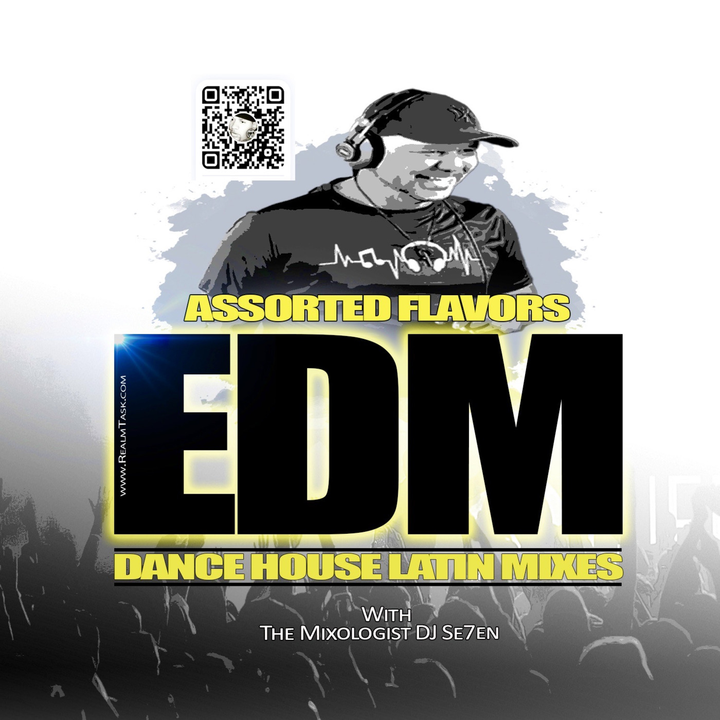 Episode 310: 7 LATIN EDM ASSORTED FLAVORS with The Mixologist Dj Se7en