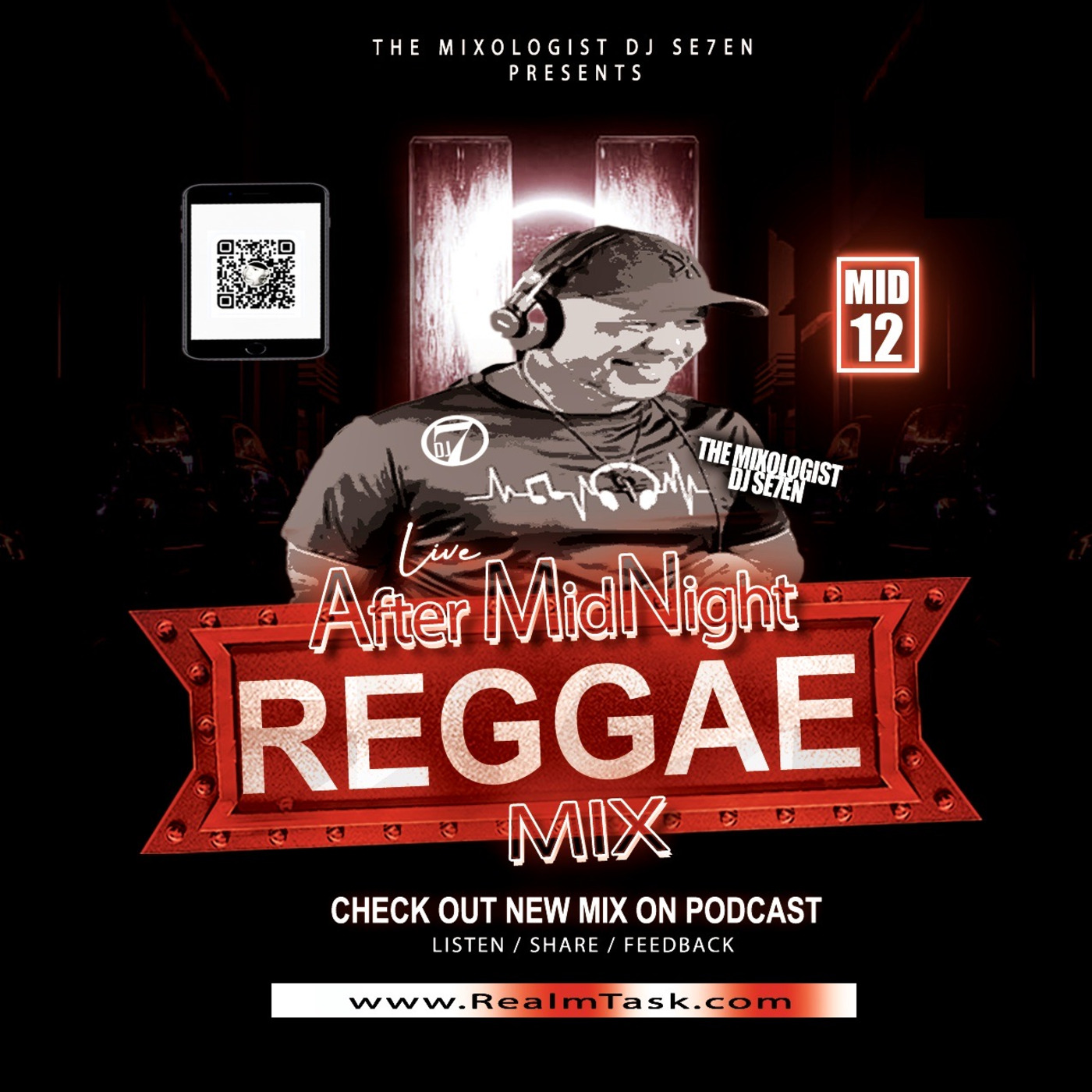 Episode 380: REGGAE AFTER MIDNIGHT MIX w The Mixologist Dj Se7en episode artwork