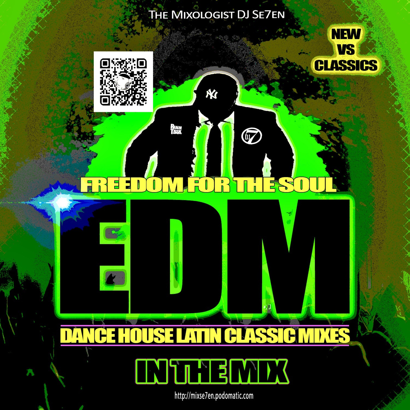 Episode 450: Freedom For The Soul EDM with The Mixologist Dj Se7en episode artwork