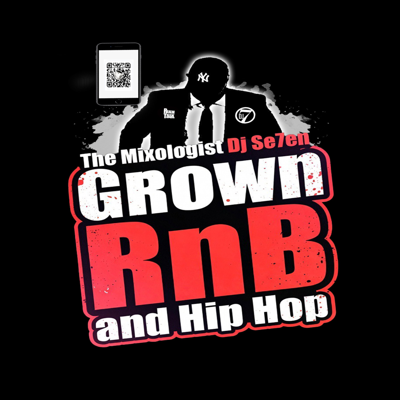 Episode 578: Live Grown RnB and Hip Hop with The Mixologist Dj Se7en episode artwork
