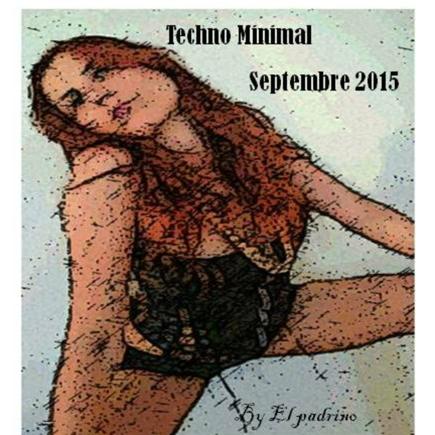Techno Minimal septembre 2015