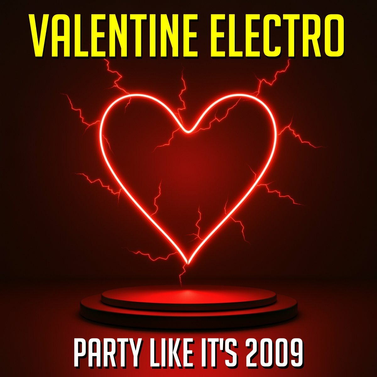VALENTINE ELECTRO (PARTY LIKE IT'S 2009) episode artwork