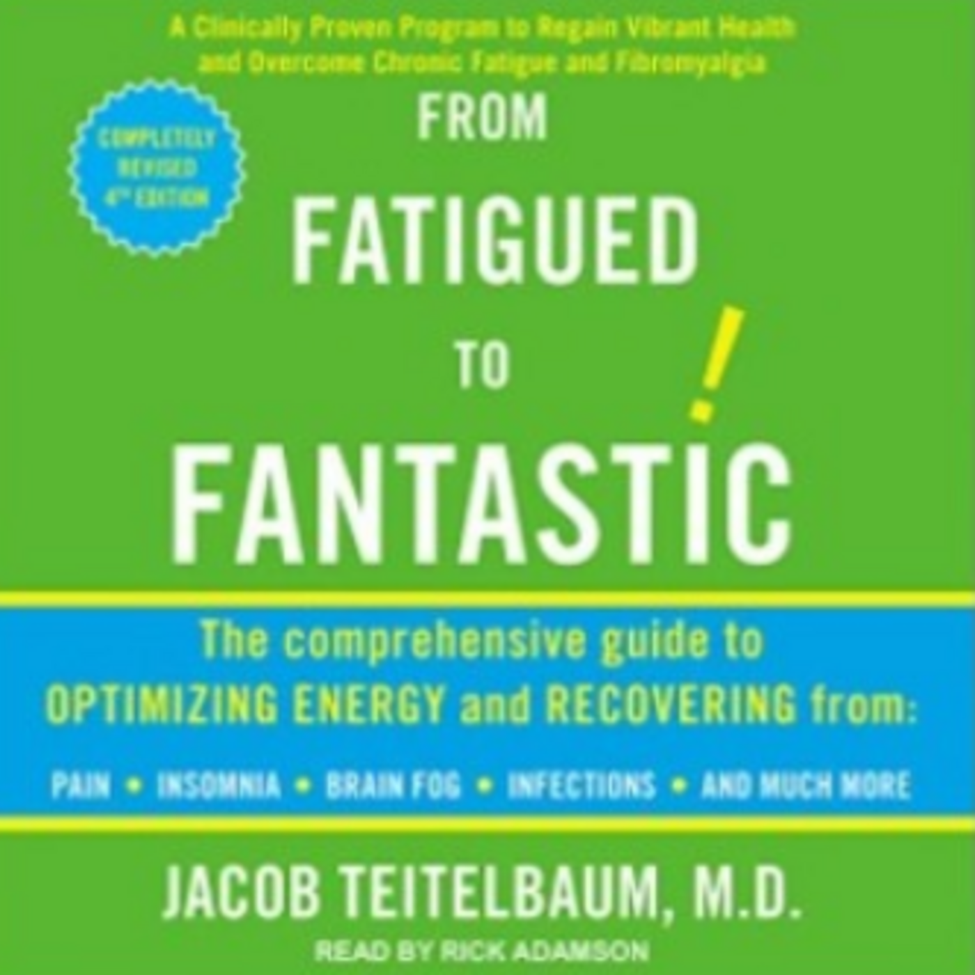 Episode 2334: Dr. Jacob Teitelbaum ~  CNN, GMA,  Talks Maximizing Energy, Curbing & Enjoying Your Holiday Sweet Tooth!!