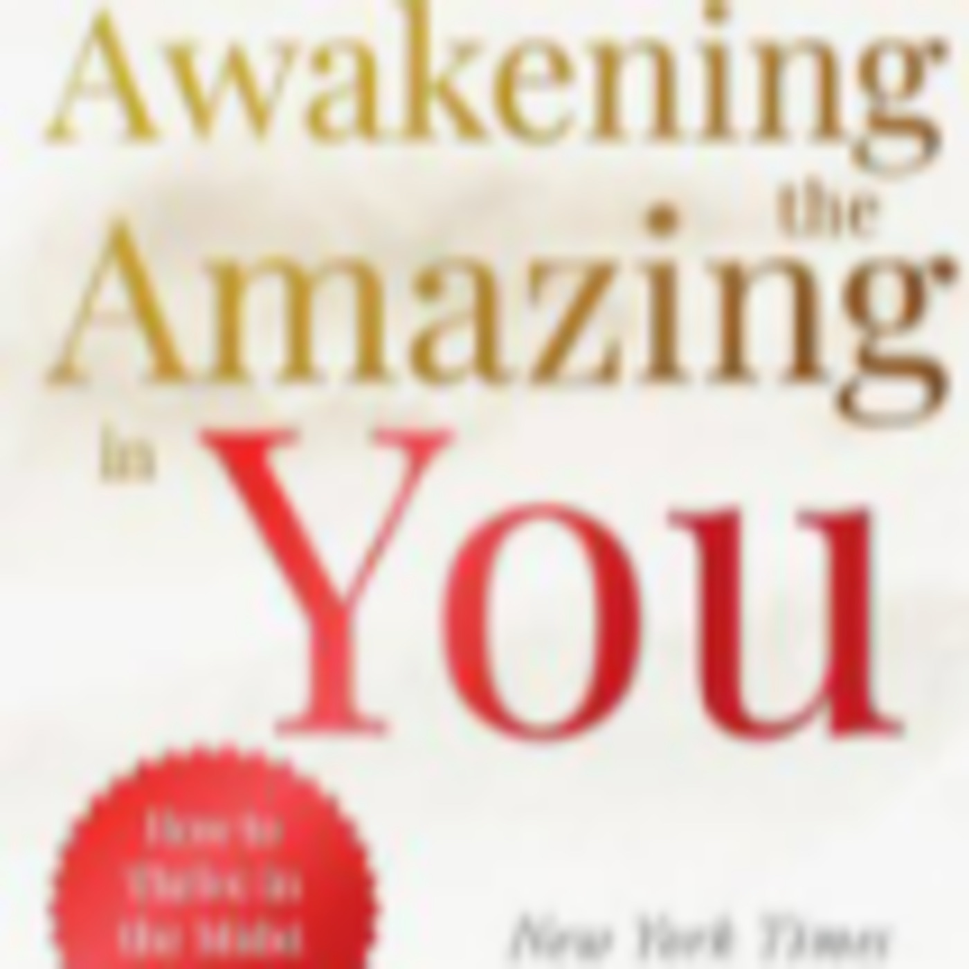 Episode 2474: Janet Bray Attwood  ~ 2x New York Times Bestselling Author of ”Awakening the Amazing in You: How to Thrive in the Midst of Chaos” & ”The Passion Test”