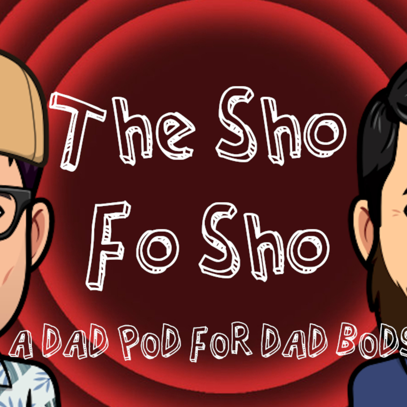 TheShoFoSho Podcast podcast artwork