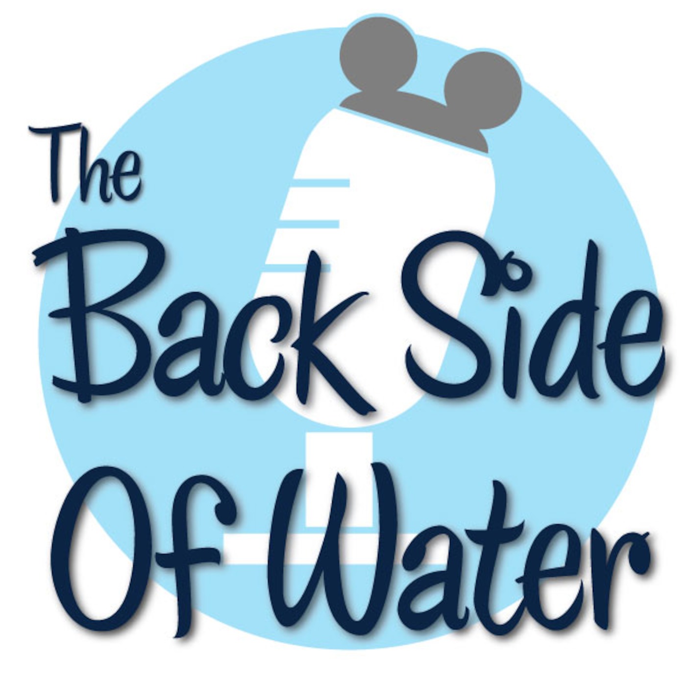 The Backside Of Water - A Disneyland History Podcast