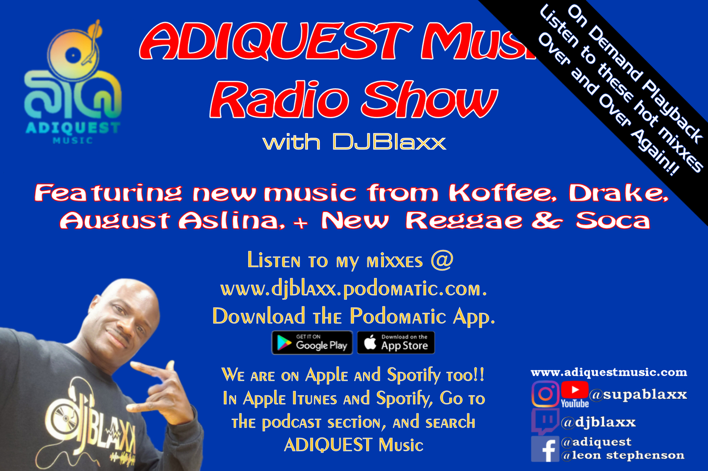 ADIQUEST with DJBlaxx | SupaBlaxx\'s Podcast