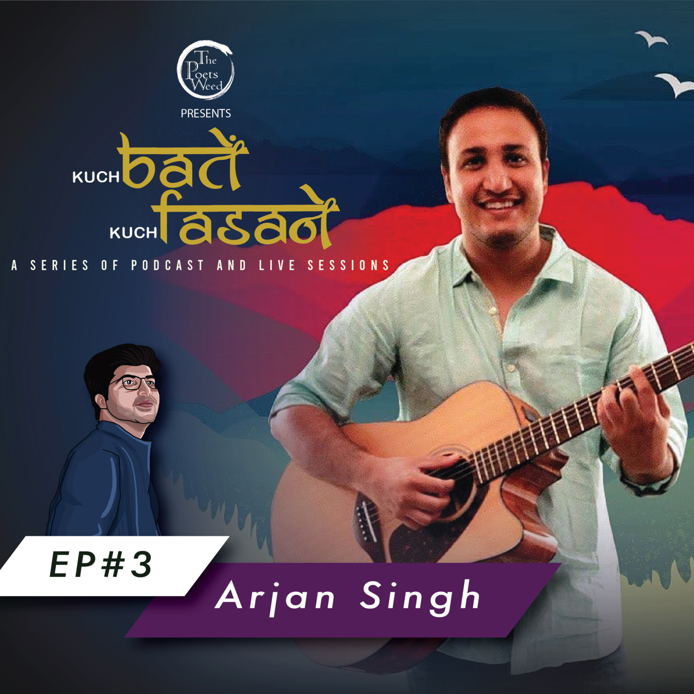 EP#3 Talk With Arjan Singh