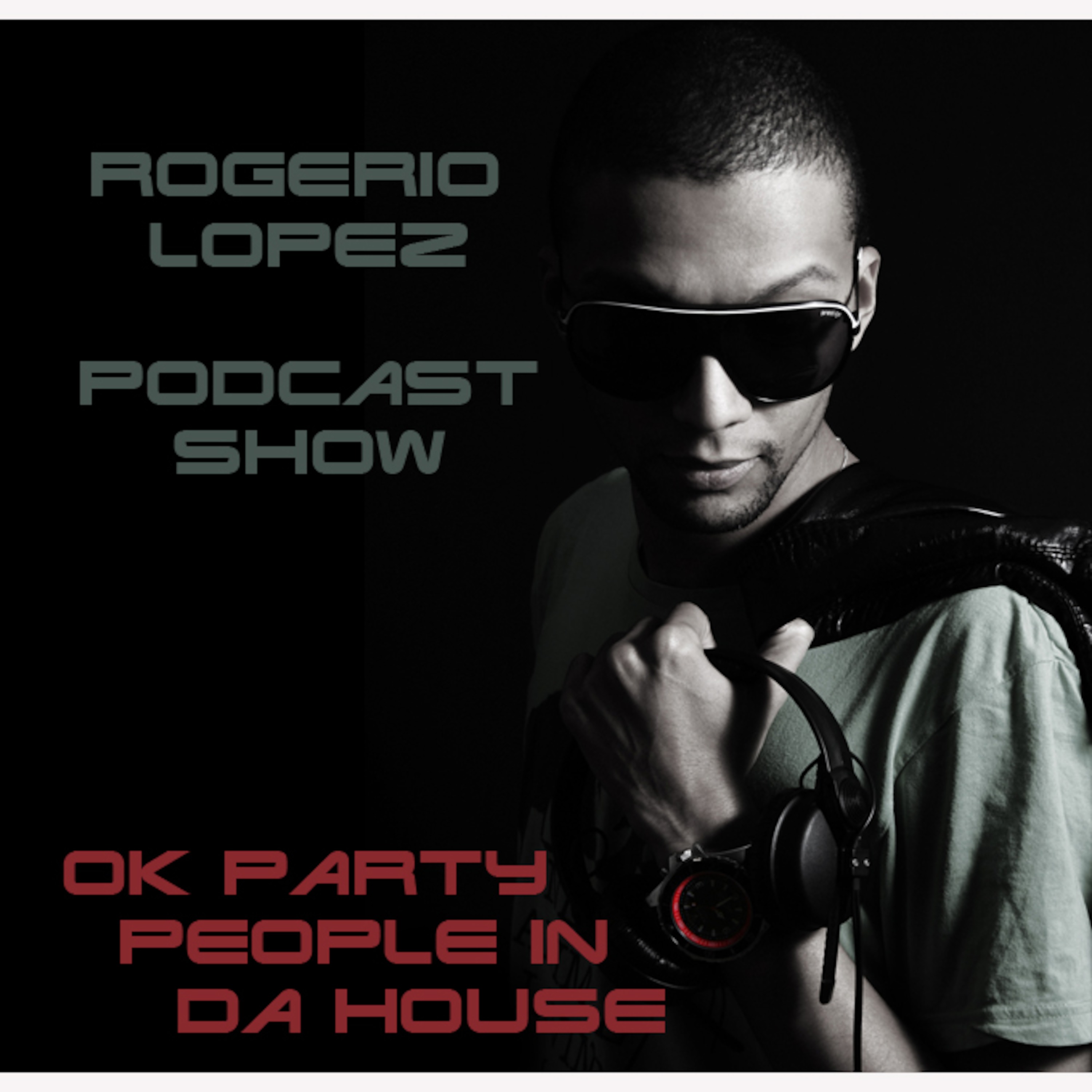 Rogerio Lopez's Podcast podcast artwork