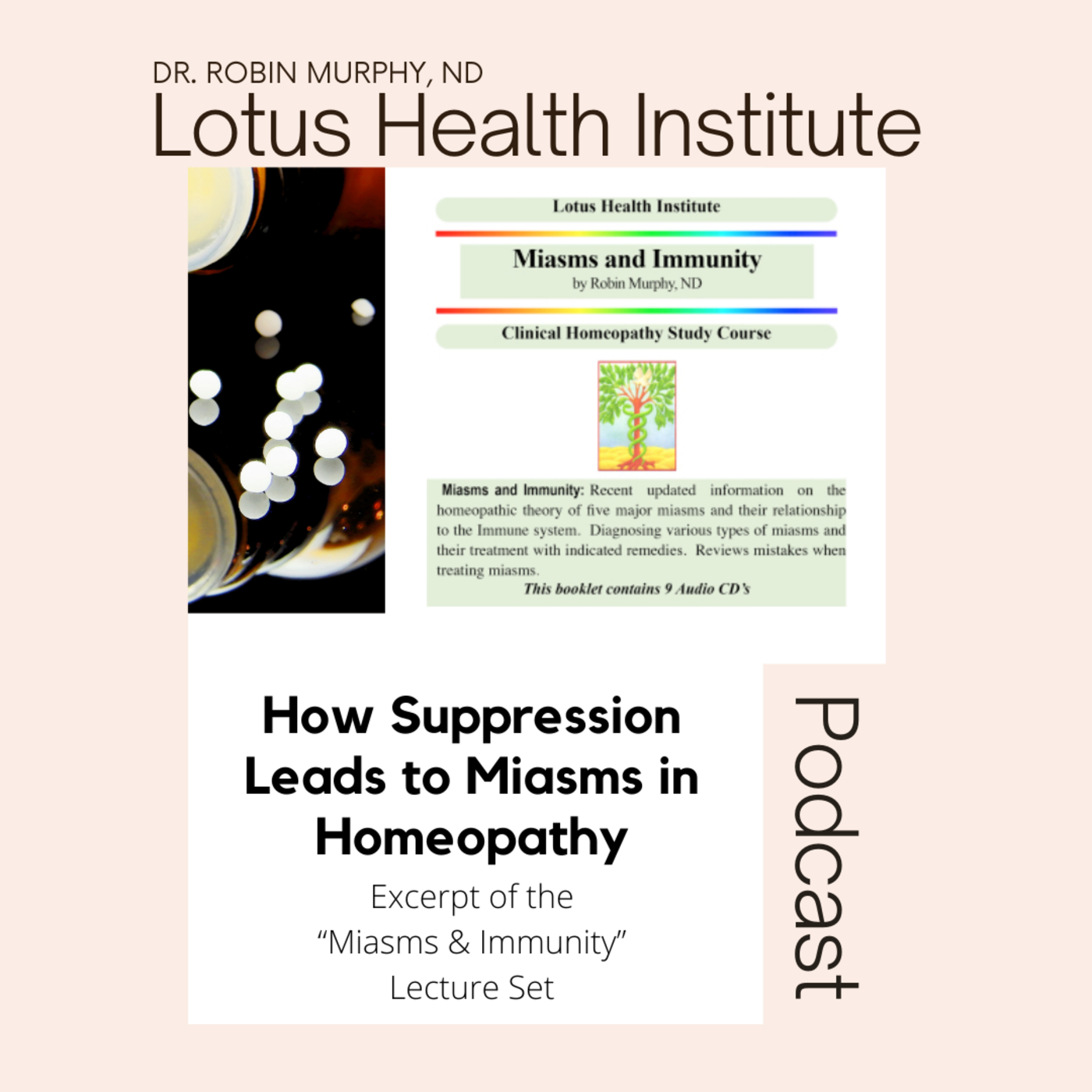 Episode 24: How Suppression Leads to Miasms in Homeopathy