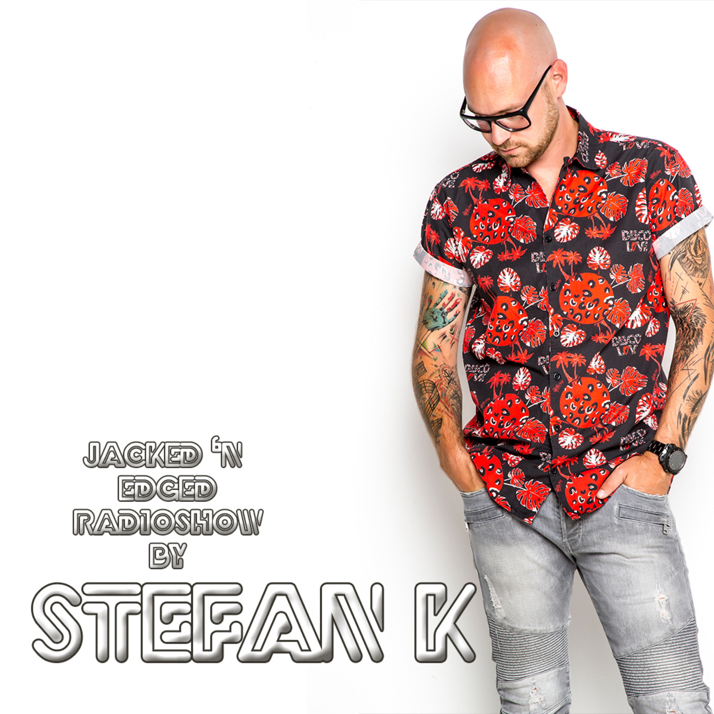 Stefan K pres. Jacked 'N Edged radioshow