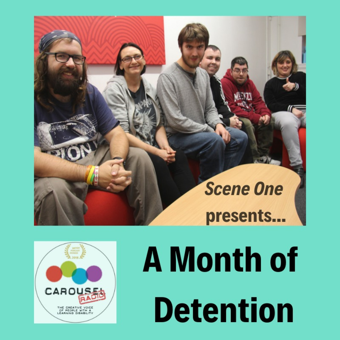Scene One Presents...A Month Of Detention