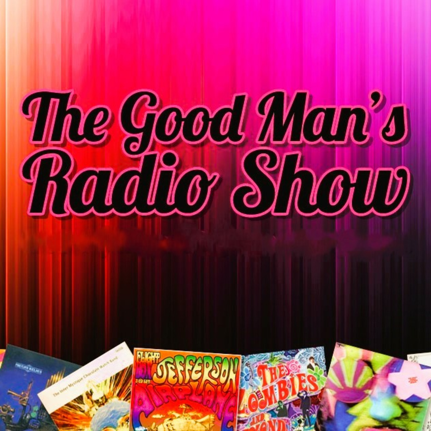 The Good Man\'s Radio Show