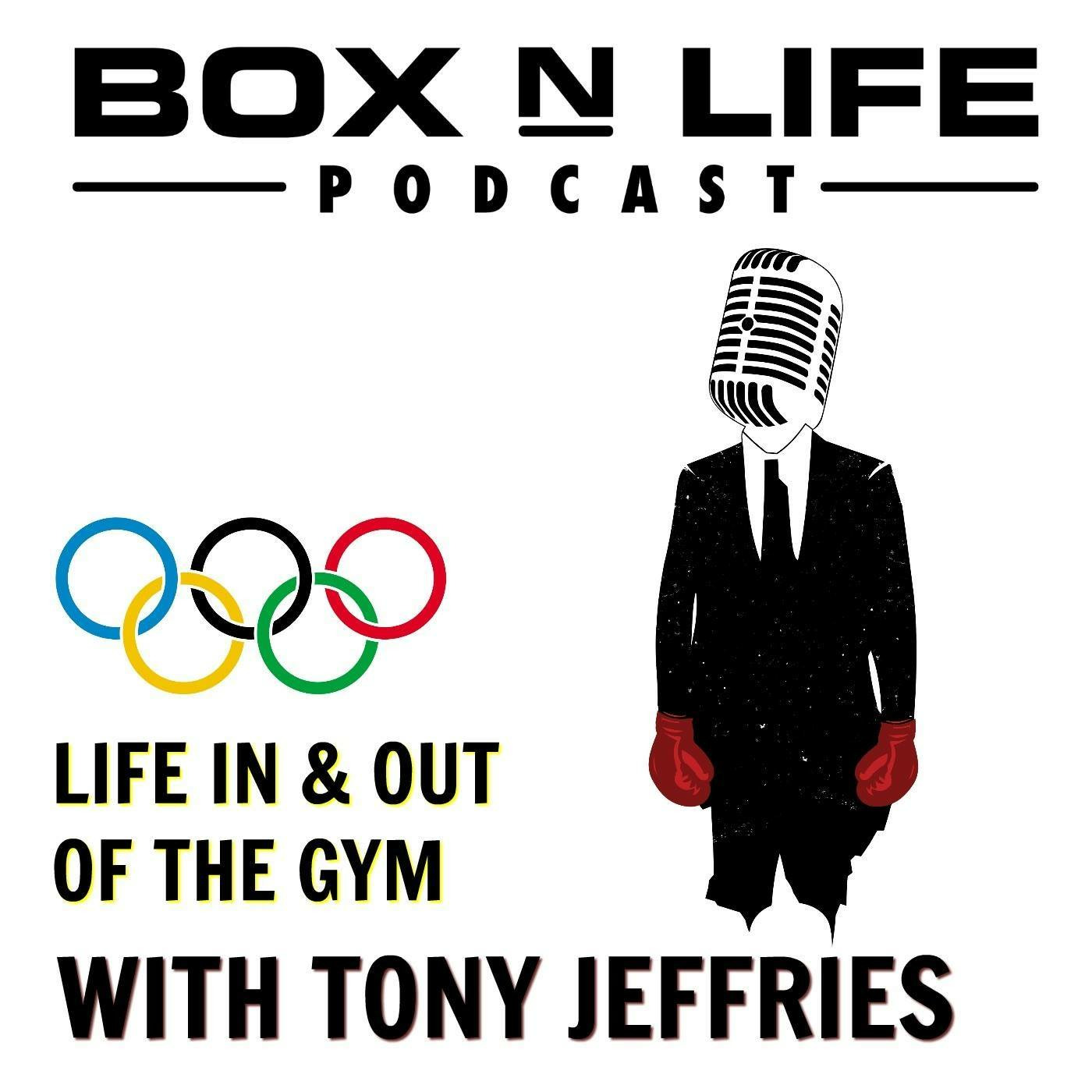 Box 'N Life Podcast - Life In & Out Of The Boxing Gym