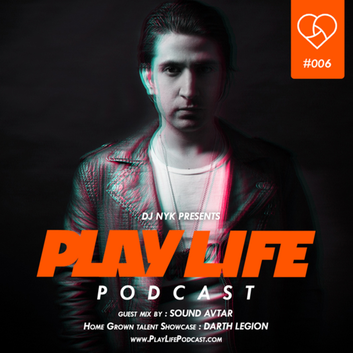 #006 Play Life with DJ NYK & Sound Avtar