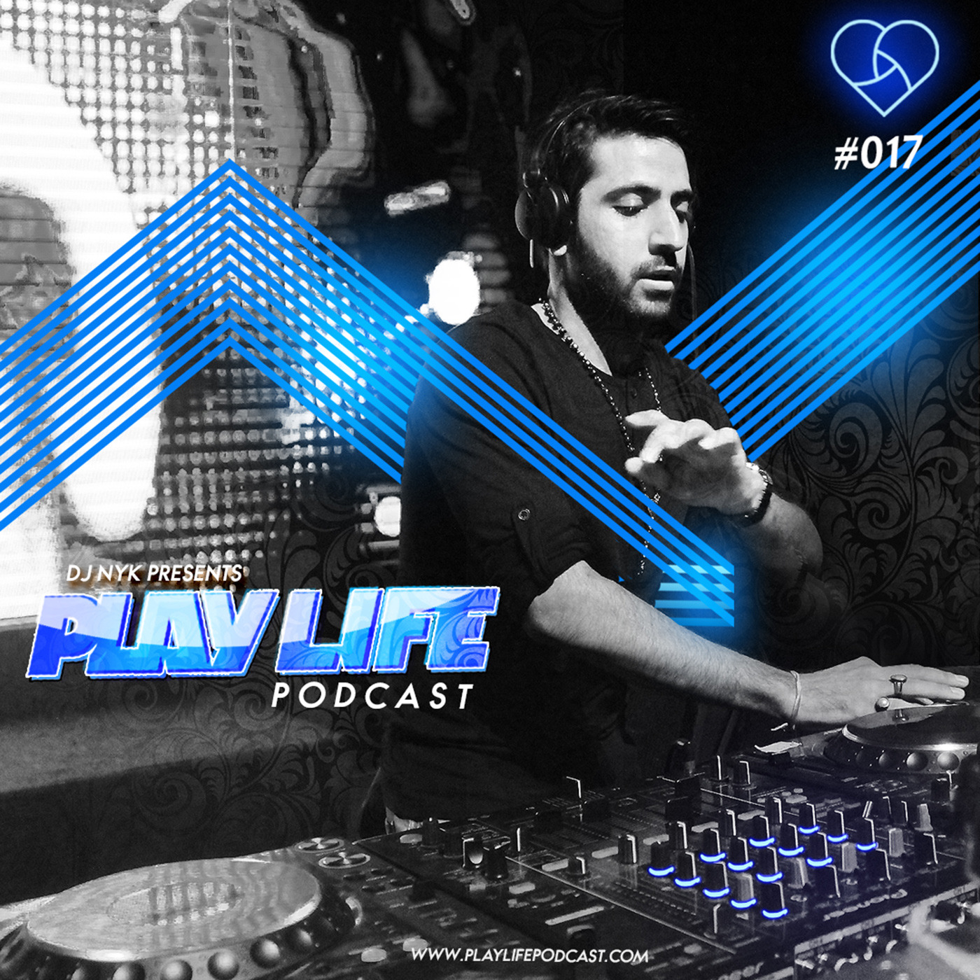 Play Life Podcast with DJ NYK