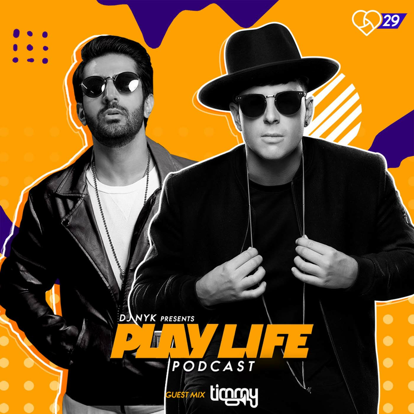 #029 Play Life with DJ NYK & Timmy Trumpet