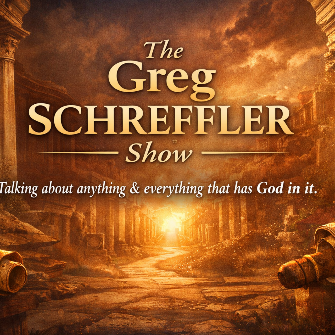 The Greg SCHREFFLER Show™