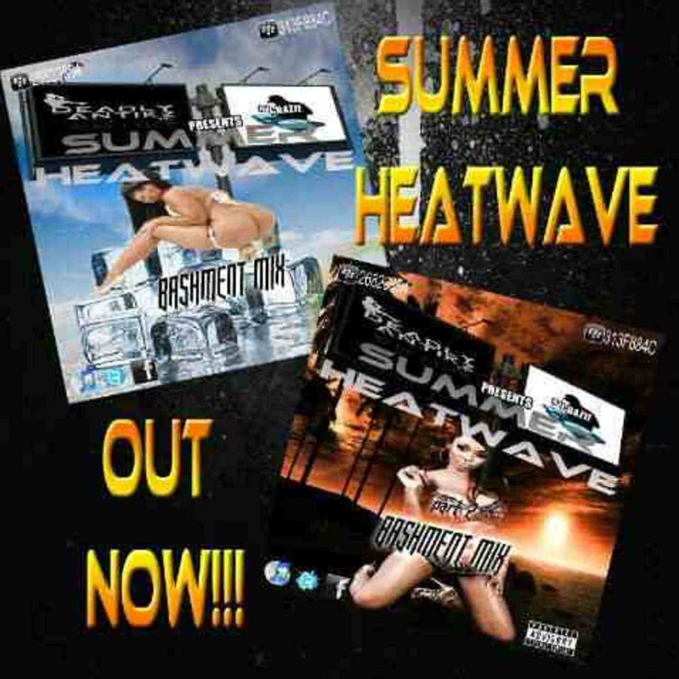 Summer Heatwave Vol.. 1 - Dj Crazie B2B Deadly Antikz