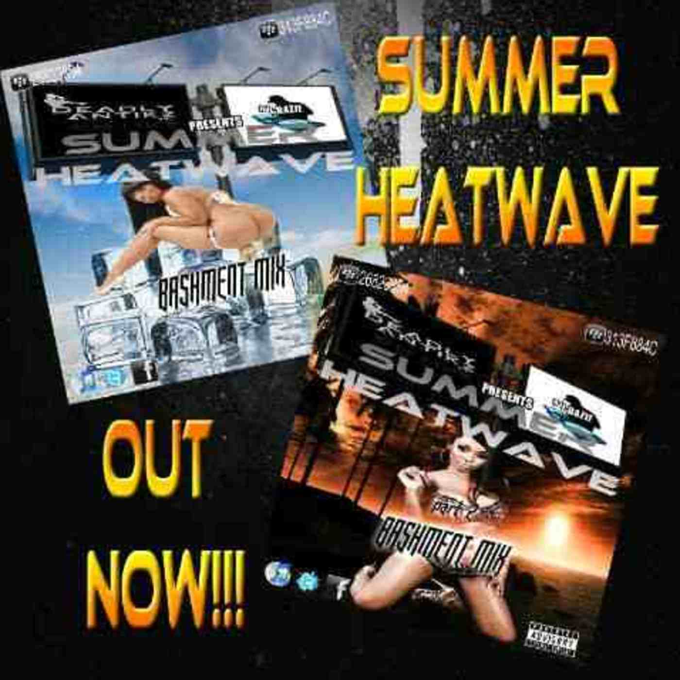 Summer Heatwave Vol.. 2 - Dj Crazie B2B Deadly Antikz