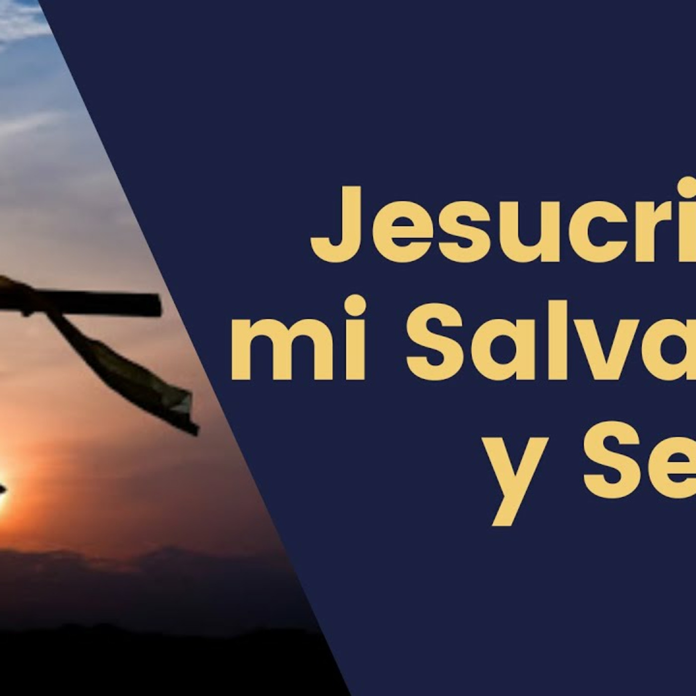 Episode 194: Cristo es mi Salvador
