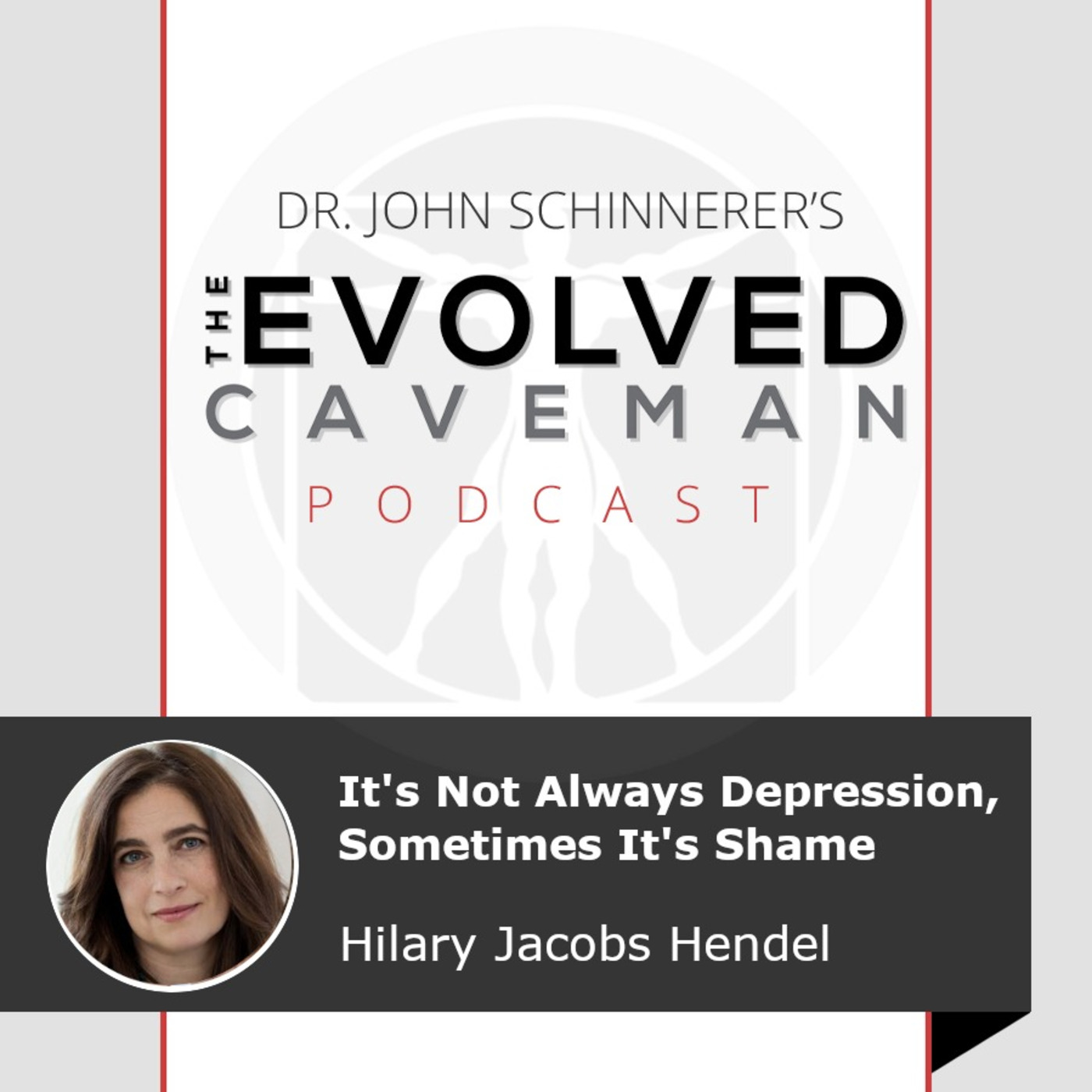 The Evolved Caveman Podcast w/ Dr. John Schinnerer