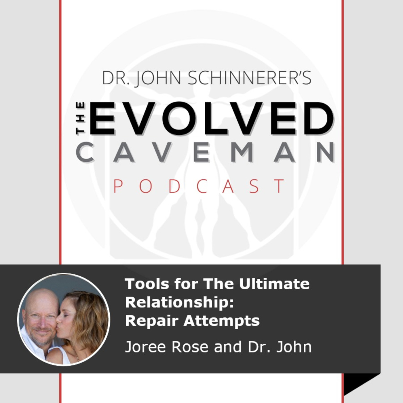 The Evolved Caveman Podcast w/ Dr. John Schinnerer