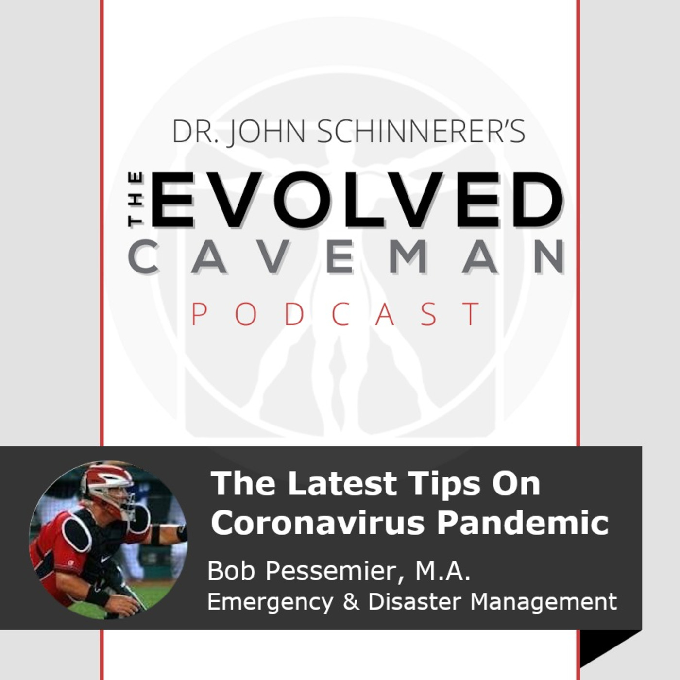 The Evolved Caveman Podcast w/ Dr. John Schinnerer