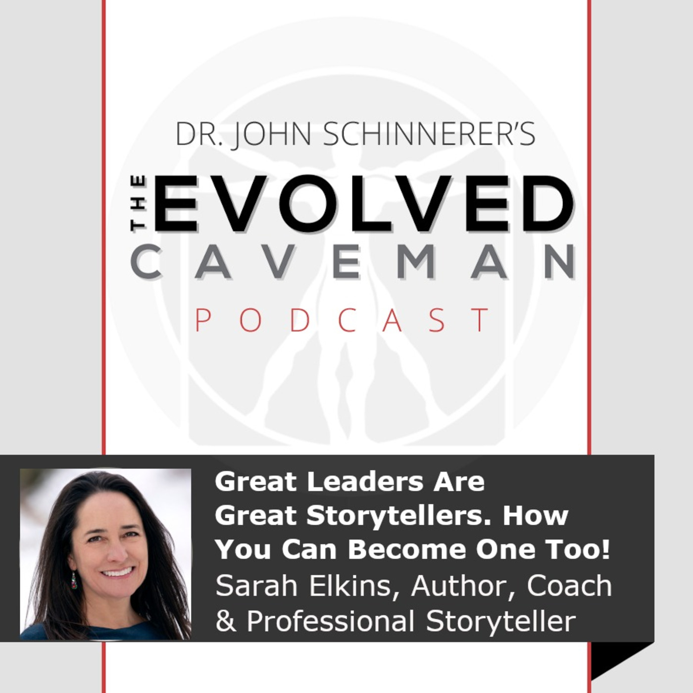 The Evolved Caveman Podcast w/ Dr. John Schinnerer