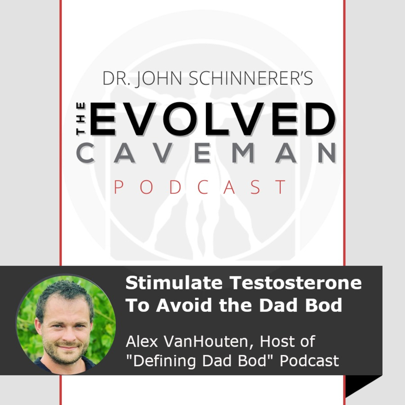 The Evolved Caveman Podcast w/ Dr. John Schinnerer