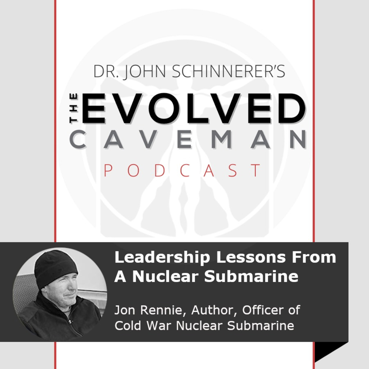 The Evolved Caveman Podcast w/ Dr. John Schinnerer