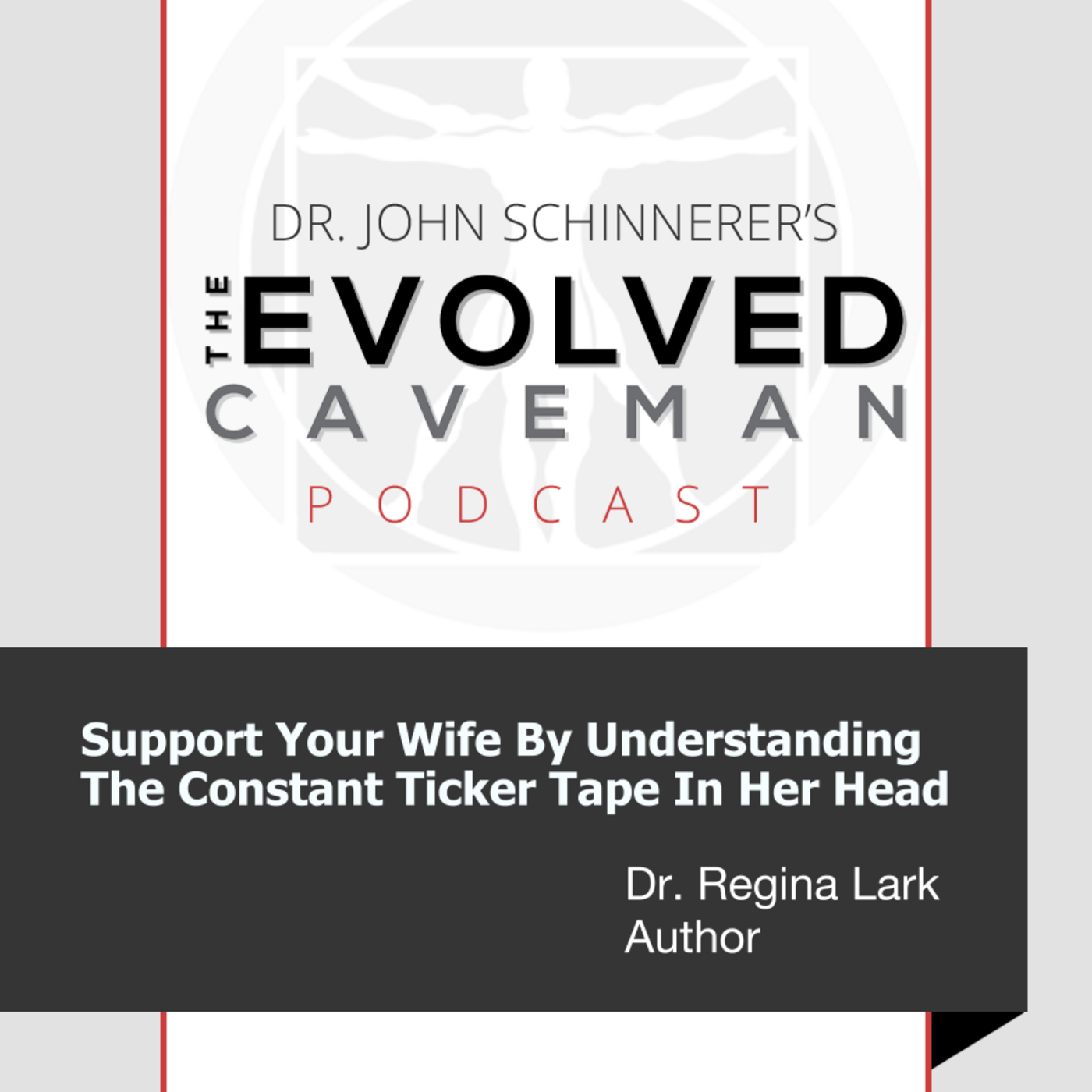 The Evolved Caveman Podcast w/ Dr. John Schinnerer