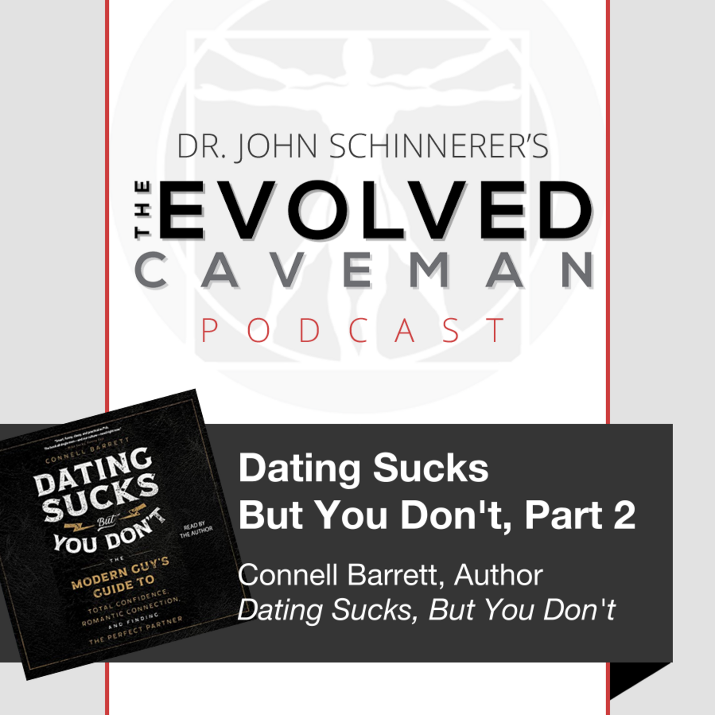 The Evolved Caveman Podcast w/ Dr. John Schinnerer