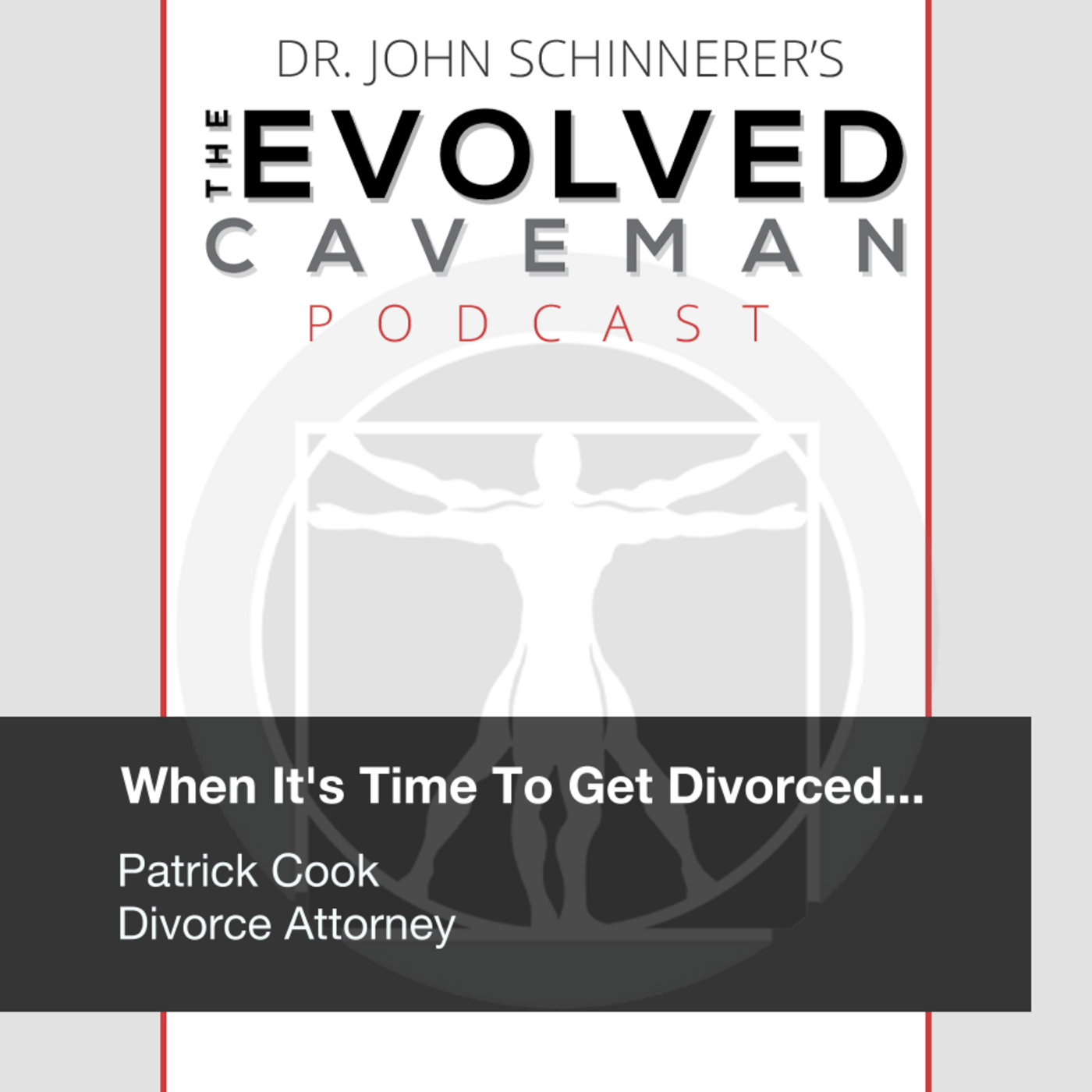 The Evolved Caveman Podcast w/ Dr. John Schinnerer