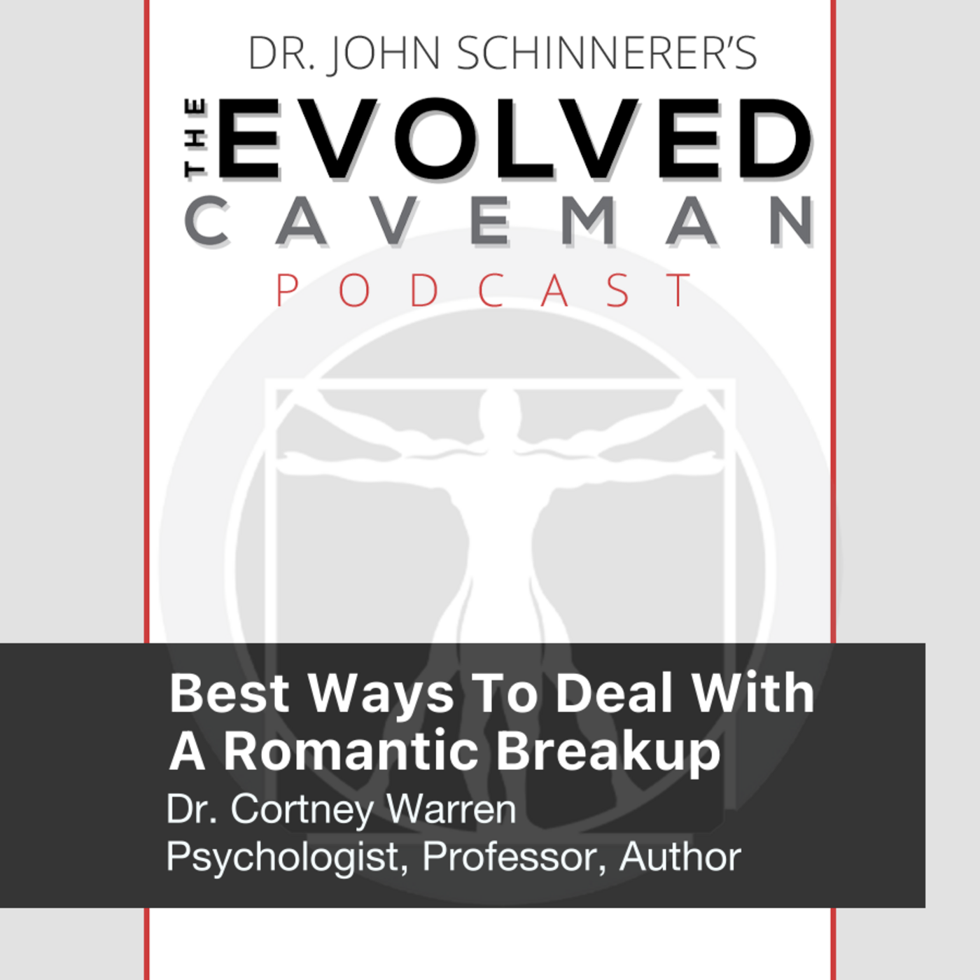 The Evolved Caveman Podcast w/ Dr. John Schinnerer