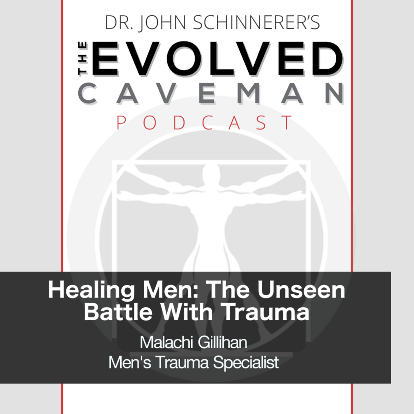Episode 9: Healing Men: The Unseen Battle with Trauma