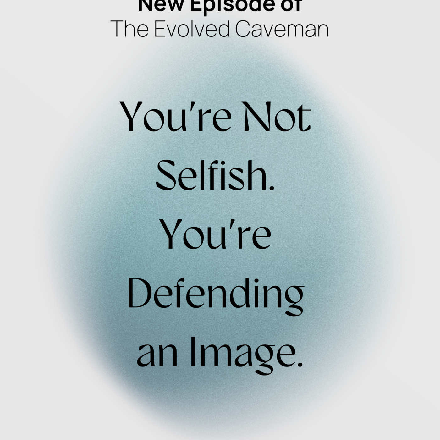 Episode 10: The Man Box and the Ego Trap: Why Men Mistake Identity Defense for Strength