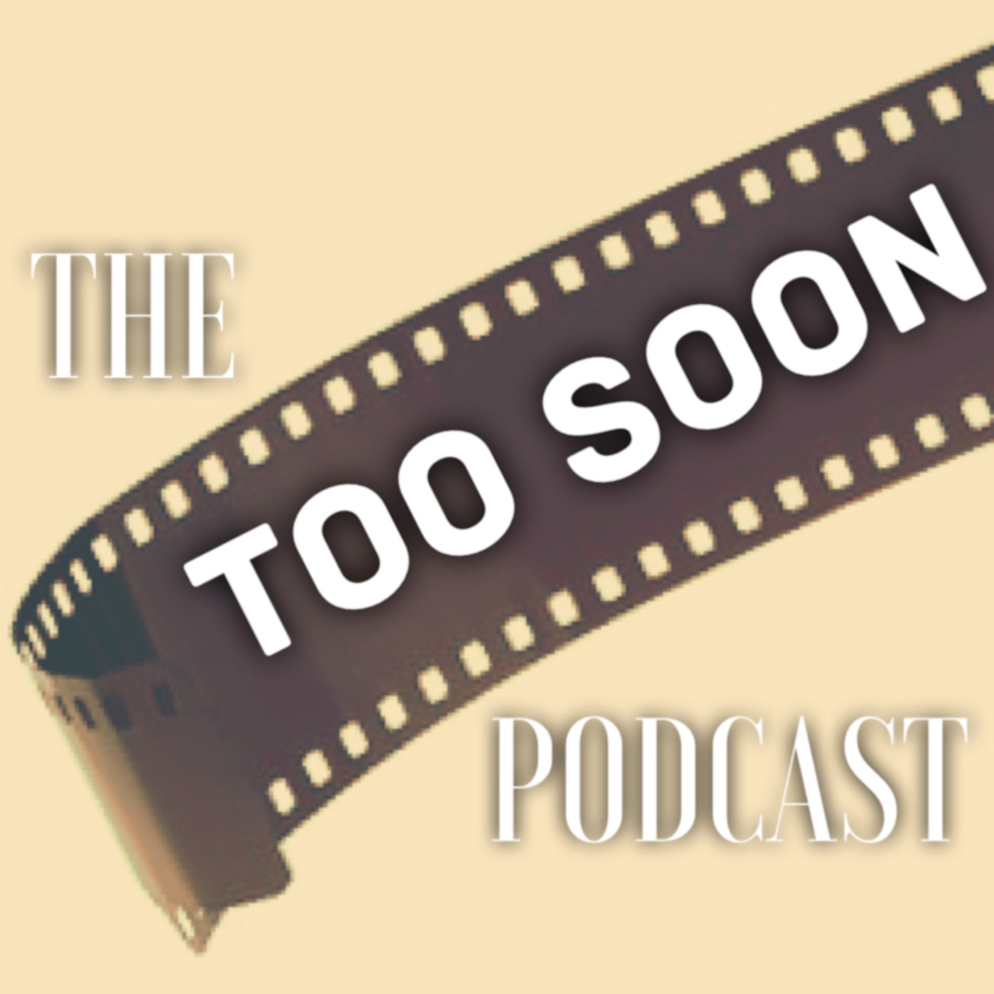 Too Soon Podcast-Talking Trailers and Movies episode artwork