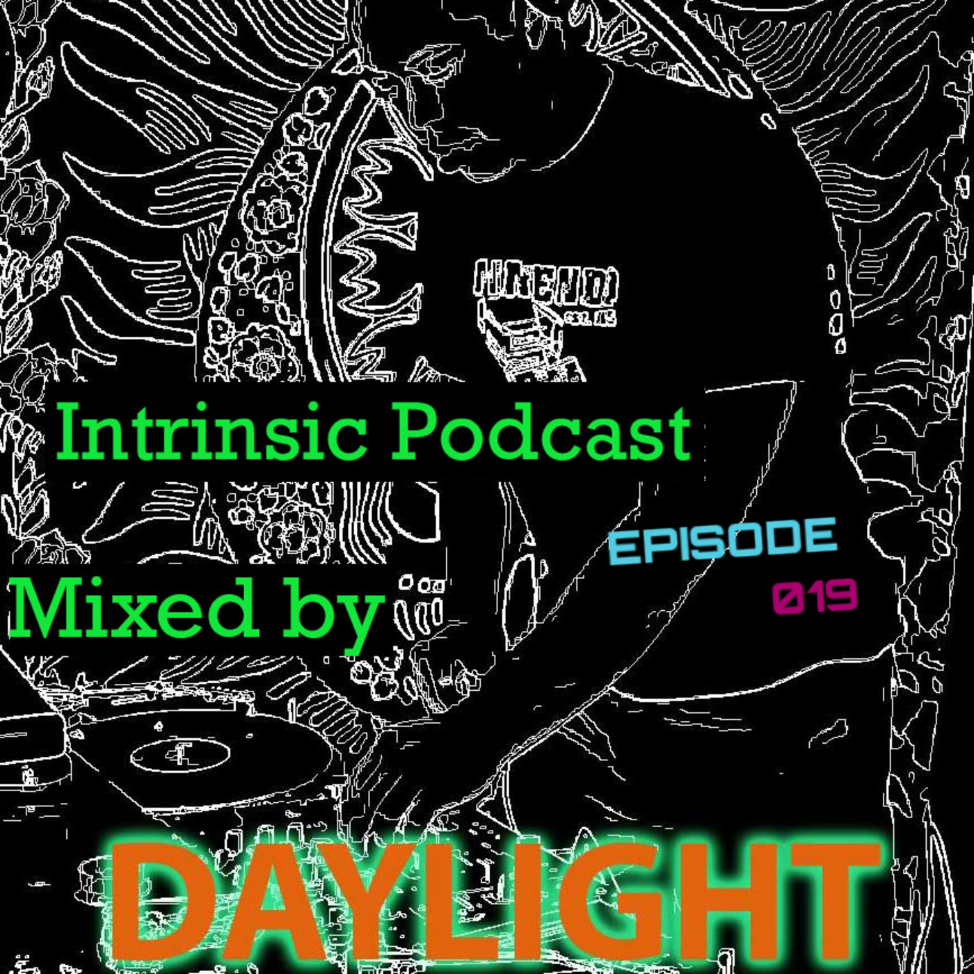 Intrinsic Podcast: mixed by Daylight