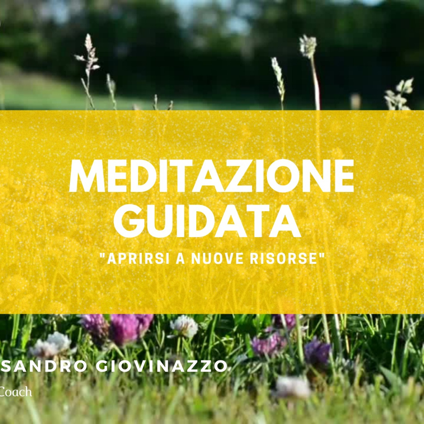 Episode 1: Mindfulness Meditazione || Aprirsi a Nuove Risorse episode artwork