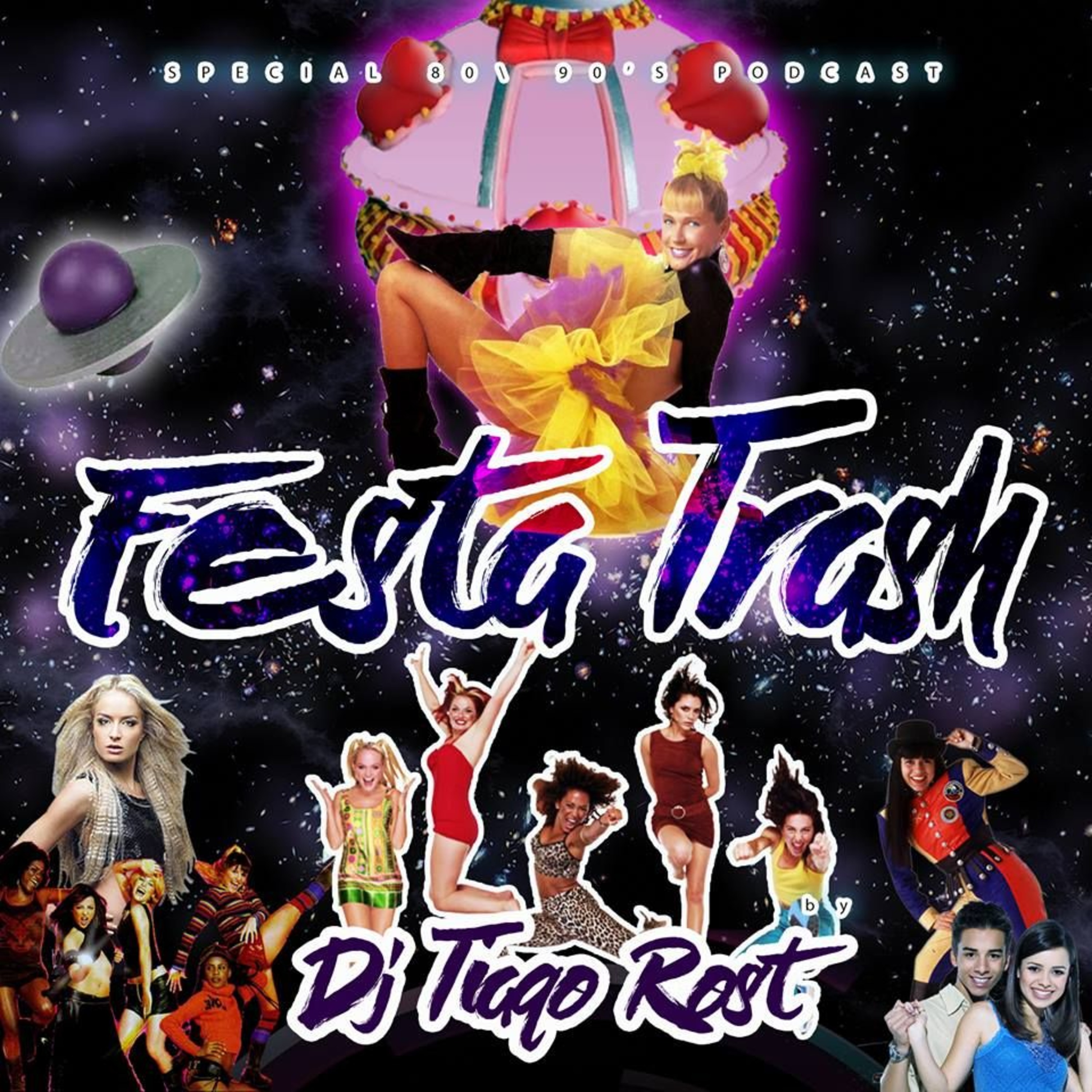 DJ Tiago Rost - FESTA TRASH (Special 80s 90s Podcast)