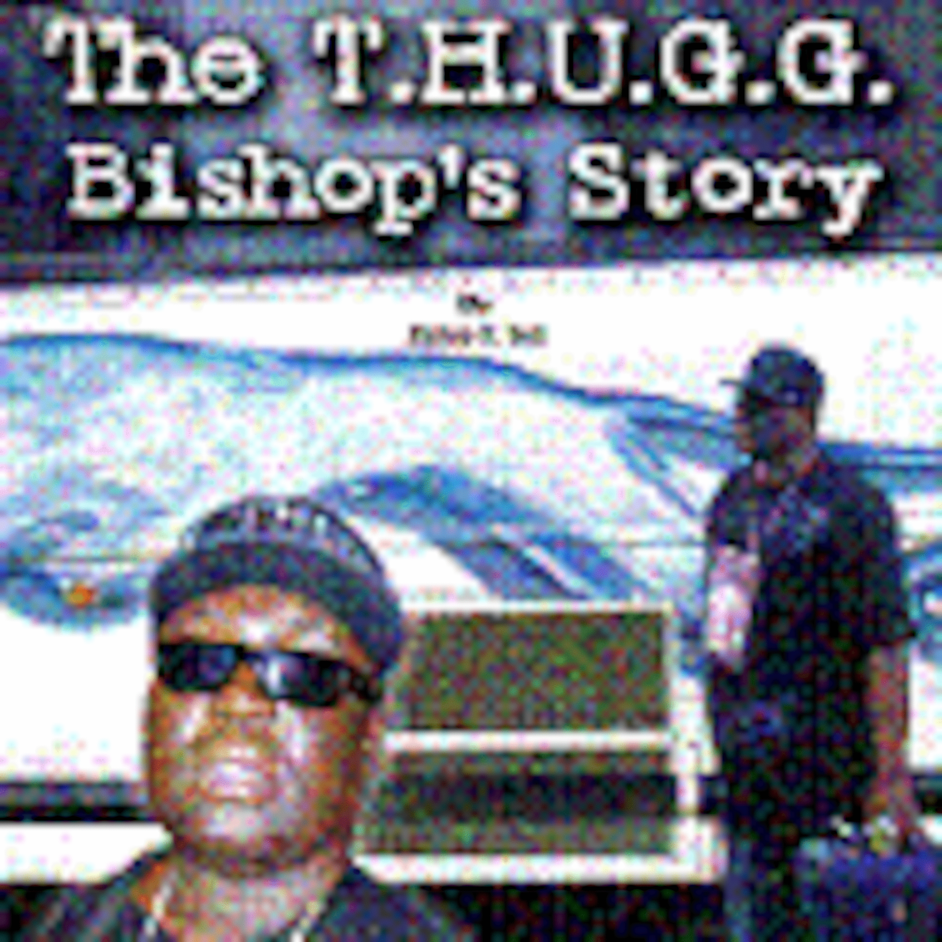 CPT - Thugg Church Broadcast - Episode 2