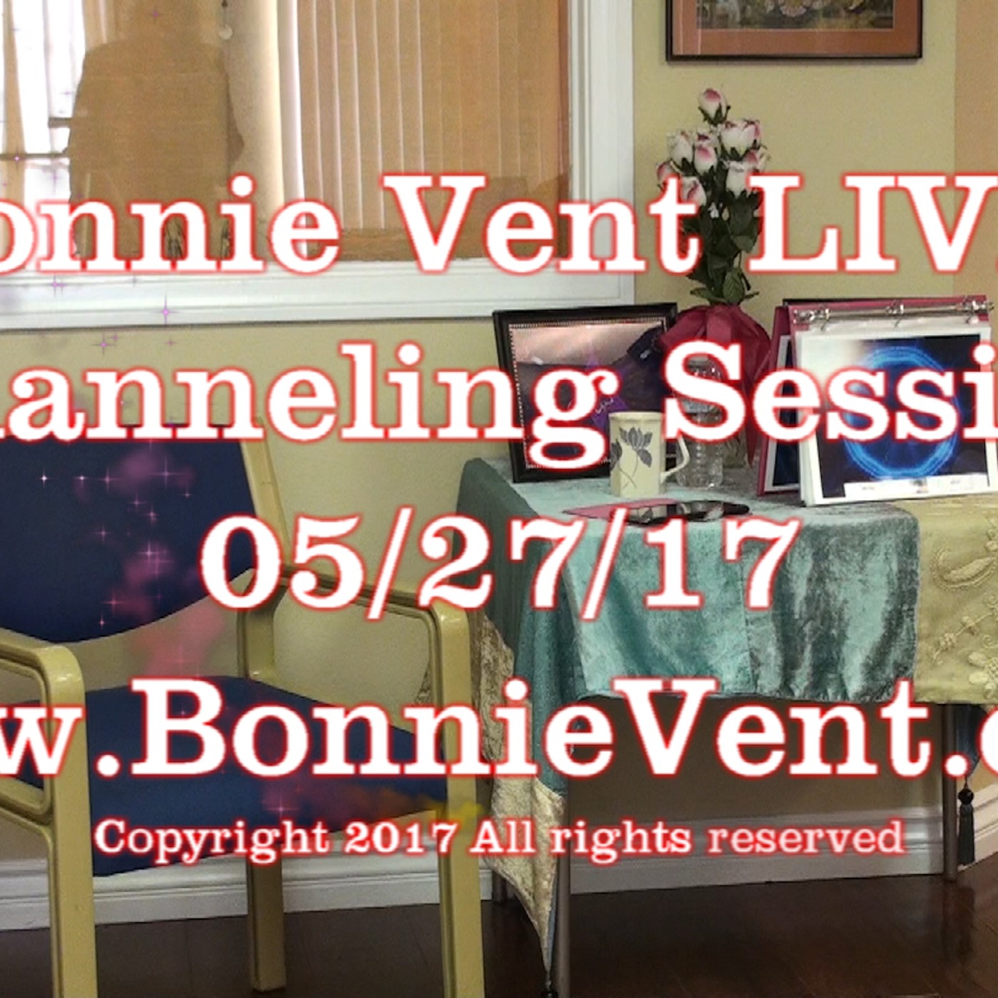 Bonnie Vent LIVE channeling event 05/27/17 - The issue with labels and manipulation episode artwork