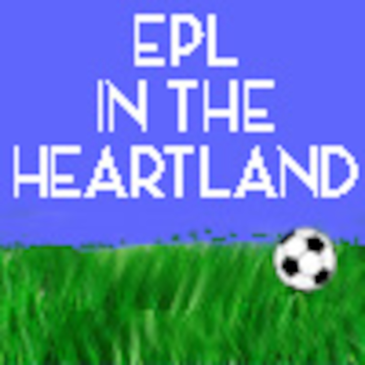 EPL In The Heartland
