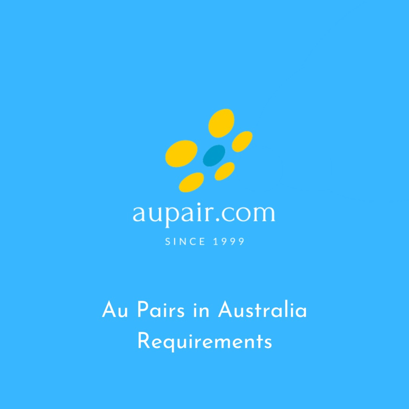 Become an Au Pair in Australia: requirements