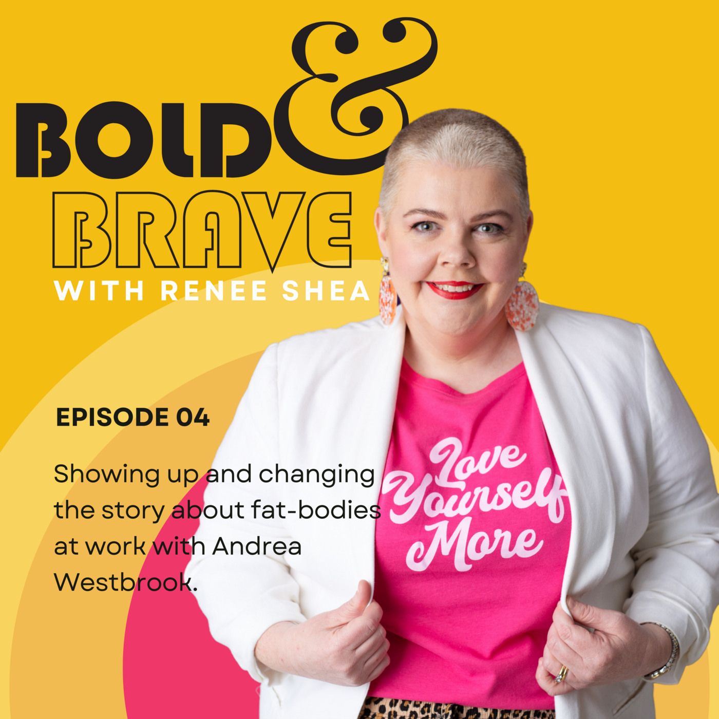 Bold and Brave with Renee Shea