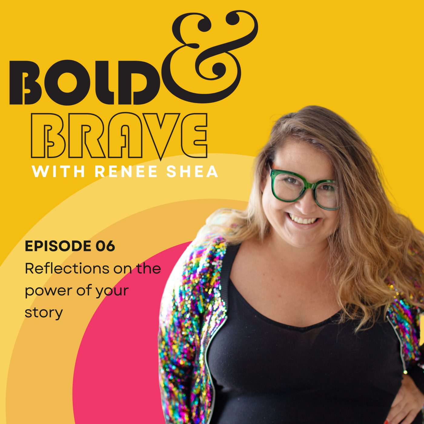 Bold and Brave with Renee Shea
