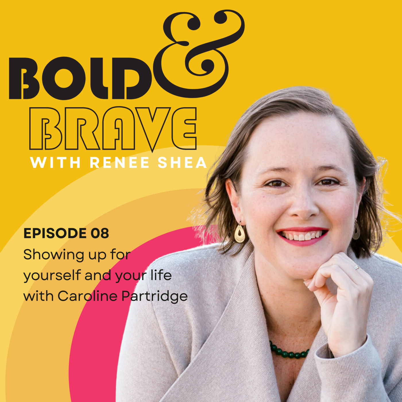 Bold and Brave with Renee Shea